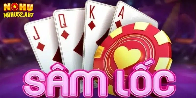 Khám phá tựa game Sâm lốc ăn khách